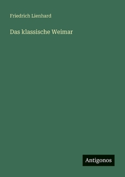 Das klassische Weimar (German Edition)