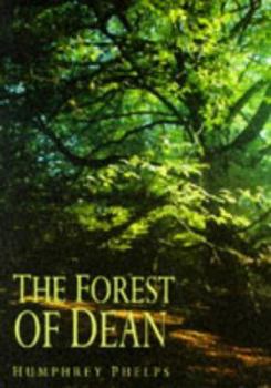 Hardcover The Forest of Dean: A Personal View Book