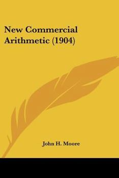 Paperback New Commercial Arithmetic (1904) Book