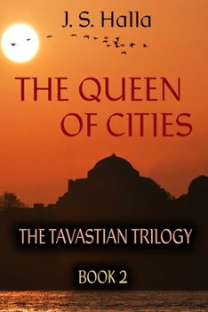 Paperback The Queen of Cities: The Tavastian Trilogy: Book 2 Book