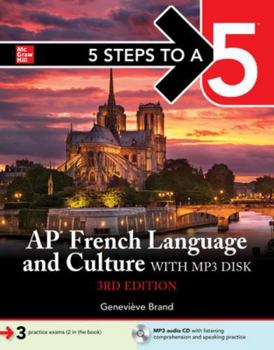 Hardcover 5 Steps to a 5: AP French Language and Culture with MP3 Disk, 3ed [French] Book