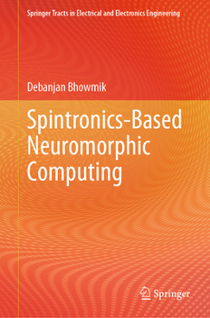 Hardcover Spintronics-Based Neuromorphic Computing Book