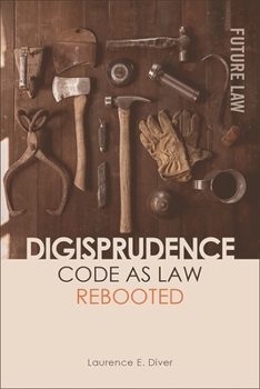 Paperback Digisprudence: Code as Law Rebooted Book