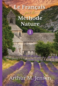 Le Francais par la Methode Nature, 1 - Book  of the Languages by the Nature Method
