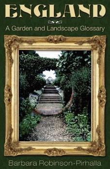 Paperback England: A Garden and Landscape Glossary Book