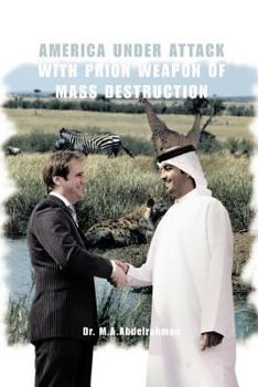 Paperback America Under Attack with Prion Weapon of Mass Destruction Book