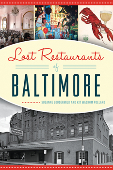 Paperback Lost Restaurants of Baltimore Book