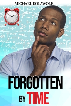 Paperback Forgotten By Time Book