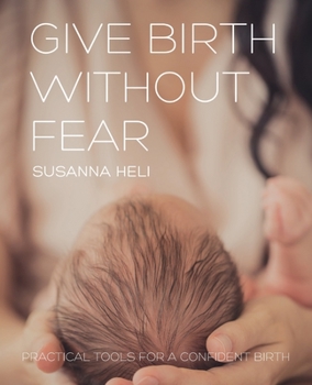 Paperback Give Birth Without Fear Book