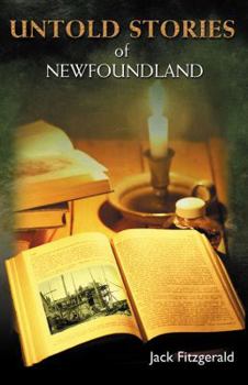 Paperback Untold Stories: Mysteries of Newfoundland and Labrador Book