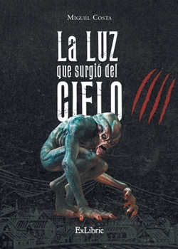 Paperback La luz que surgió del cielo [Spanish] Book