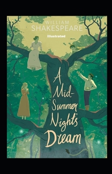 Paperback A Midsummer Night's Dream Illustrated Book