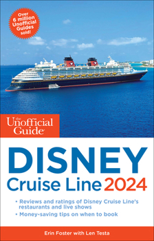 Paperback The Unofficial Guide to the Disney Cruise Line 2024 Book