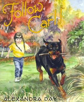 Follow Carl! (Carl) - Book #9 of the Good Dog, Carl