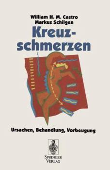 Paperback Kreuzschmerzen: Ursachen, Behandlung, Vorbeugung [German] Book