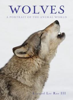 Hardcover Wolves: A Portrait of the Animal World Book