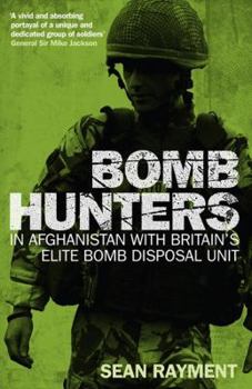 Paperback Bomb Hunters: In Afghanistan with Britain's Elite Bomb Disposal Unit Book