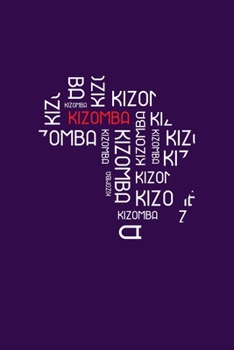 Kizomba: Notebook For Kizomba Lovers And Dance Fans