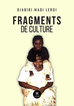 Fragments de culture (French Edition)