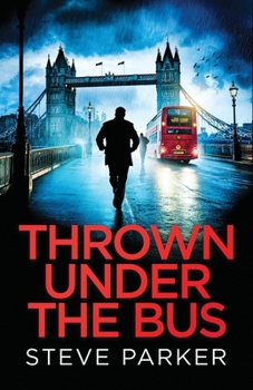 Paperback Thrown Under the Bus: an absolutely gripping crime thriller full of twists Book
