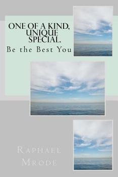 Paperback One of a Kind, Unique, Special, Be the Best You Book