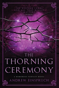 Paperback The Thorning Ceremony Book