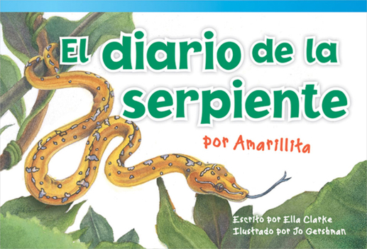 Paperback El Diario de la Serpiente Por Amarillita [Spanish] Book