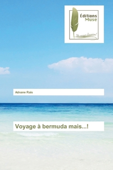 Paperback Voyage à bermuda mais...! [French] Book