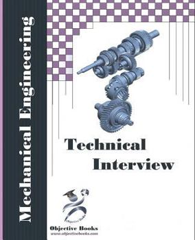 Paperback Mechanical Technical Interview: Mechanical Engineering Interview Questions and Answers Book