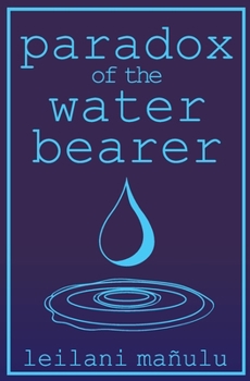 Paperback Paradox of the Water Bearer Book