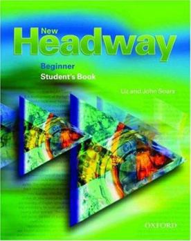 New Headway Beginner Level: Student's Book - Book  of the New Headway