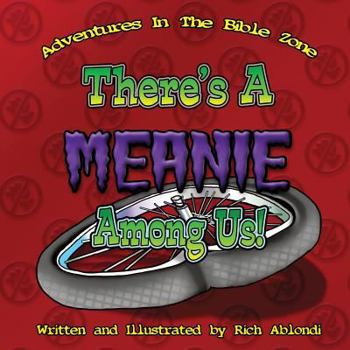Paperback There's A Meanie Among Us Book