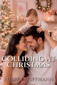 Paperback Colliding at Christmas Book