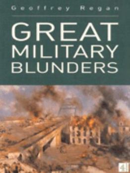 Paperback Great Military Blunders Book