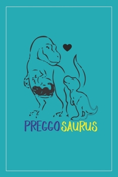 Paperback Preggosaurus: Notebook Mother And Child, Line Journal, Line Notebook Journal For Pregnancy Gift. 6 x 9 Inch 110 Pages With Awesome I Book