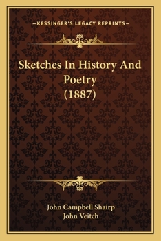Sketches in History and Poetry