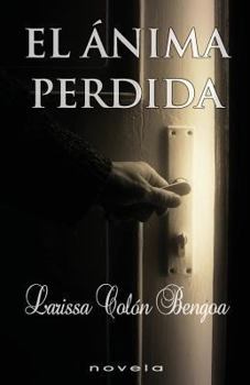 Paperback El ánima perdida [Spanish] Book
