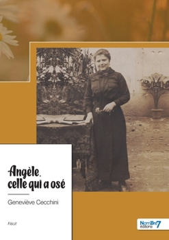 Paperback Angèle, celle qui a osé [French] Book