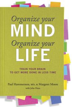 Paperback Organize Your Mind Organize Your Life Book