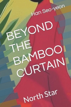 Paperback Beyond the Bamboo Curtain: North Star Book