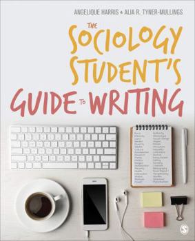 Paperback The Sociology Student&#8242;s Guide to Writing Book