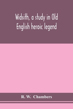 Paperback Widsith, A Study In Old English Heroic Legend Book