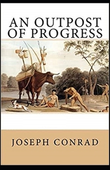 Paperback An Outpost of Progress Illustrated Book