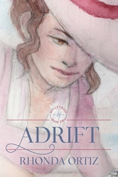Adrift - Book #2 of the Molly Chase