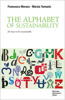 Paperback The Alphabet of Sustainability: 26 Ways to Be Sustainable Book