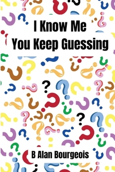 Paperback I Know Me - You Keep Guessing Book