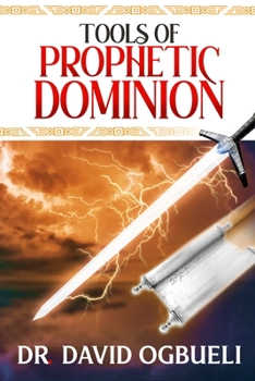Paperback Tools of Prophetic Dominion Book
