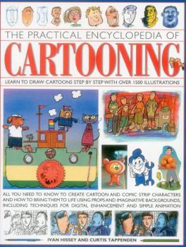 Paperback The Practical Encyclopedia of Cartooning: Learn to Draw Cartoons Step by Step with Over1500 Illustrations Book
