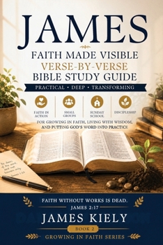 Paperback James: Faith Made Visible Book