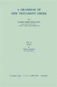 Paperback A Grammar of New Testament Greek: Style: Volume 4 Book